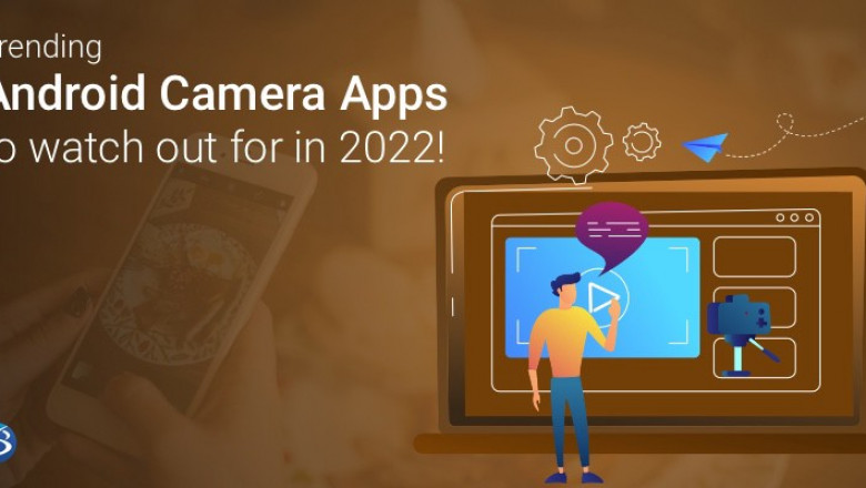 Top 10 Trending Camera Apps for Android Users in 2022!