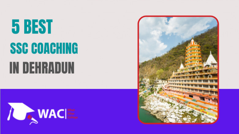 5 Best Coaching for SSC in Dehradun | Enroll in SSC Coaching in Dehradun