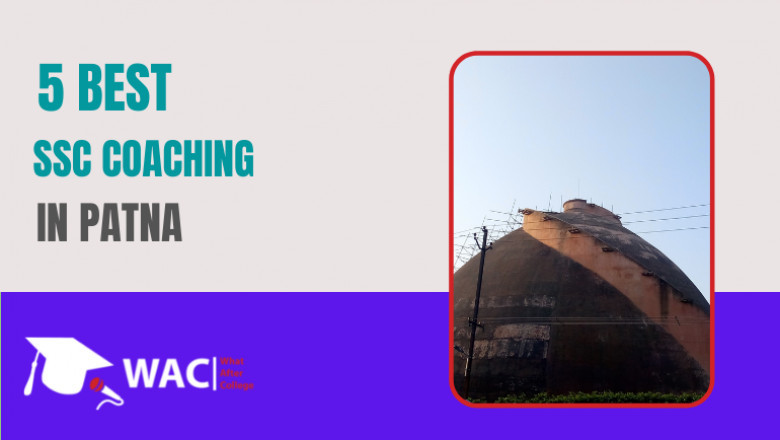 5 Best Coaching for SSC in Patna | Enroll in SSC Coaching in Patna