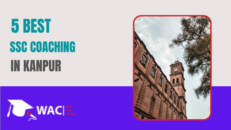 5 Best SSC Coaching in Kanpur | Enroll in SSC CGL Coaching in Kanpur