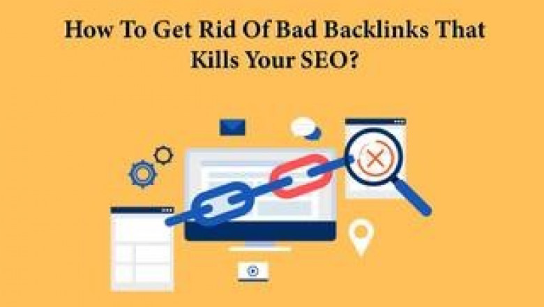 How to get rid of bad backlinks that kills your SEO?
