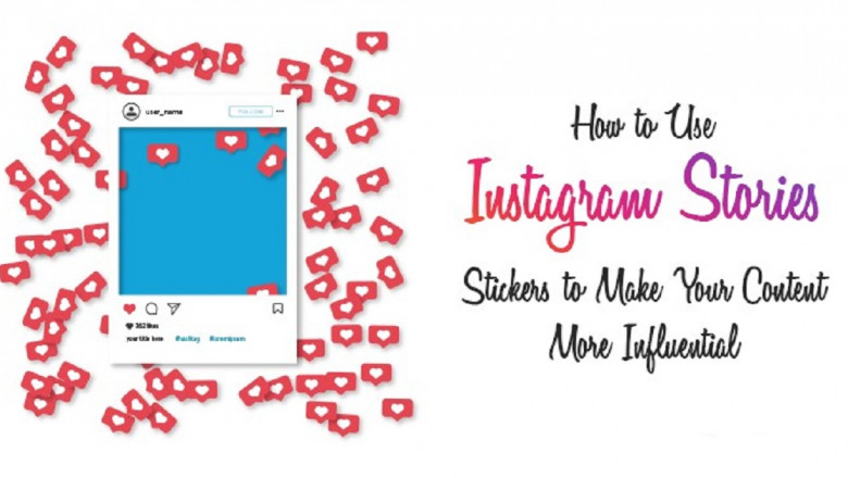 How to Use Instagram Stickers: Top Means to use them