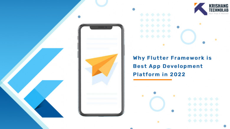 Key reasons why Flutter is best app development platform in 2022