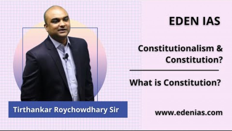 Constitutionalism or Constitution? What is Constitution? | Polity Class by Roy Sir | UPSC CSE
