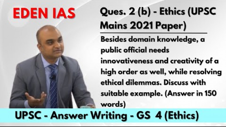 Ethics UPSC Mains 2021 Discussion | Resolving Ethical Dilemmas | Tirthankar Roychowdhary Sir | EDEN