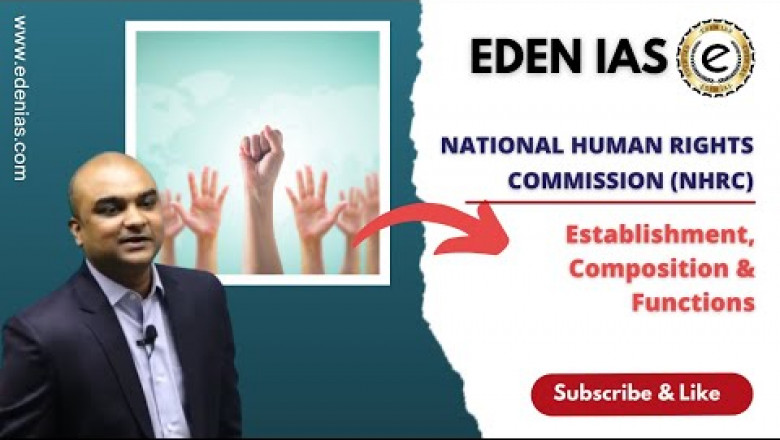 National Human Rights Commission (NHRC) - Establishment, Composition &amp; Functions | Roy Sir EDENIAS