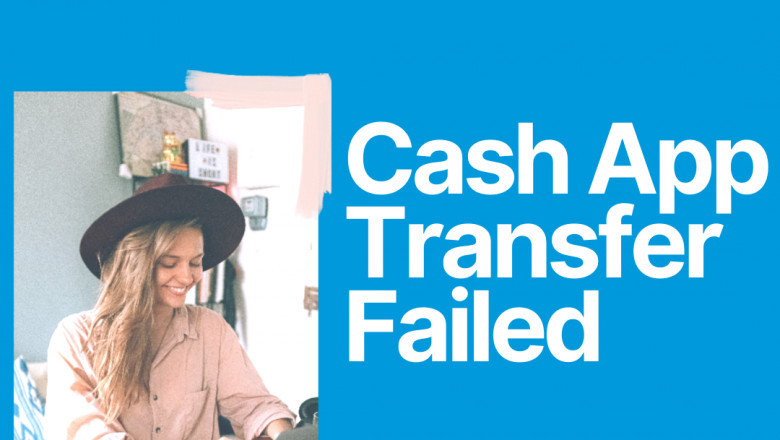 Transfer Failed on Cash App Error Message: How to Fix It - cashappreviews