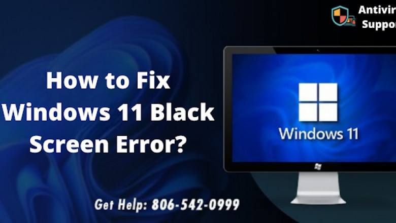 9 Simple Ways to fix Windows 11 Black Screen Error 2022