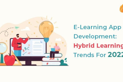 E-Learning App Development: Hybrid Learning Trends For 2022