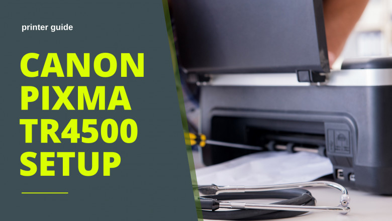 How to Rebuild the Canon Pixma Tr4500 Setup