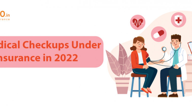 Free Medical Checkups Under Health Insurance in 2022