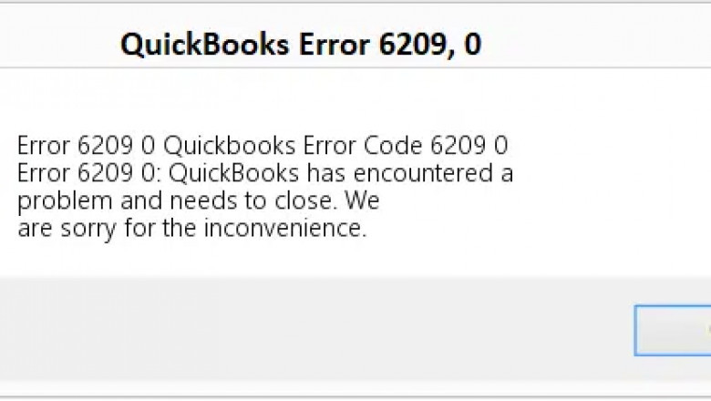 How to Fix QuickBooks Error Code 6209, 0?