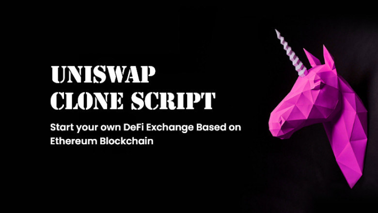 How uniswap clone script helps startups launching in DeFi Exchange