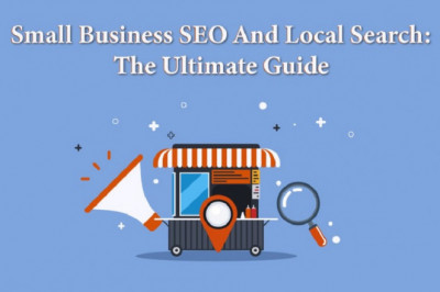 Small Business SEO and Local Search- The ultimate guide