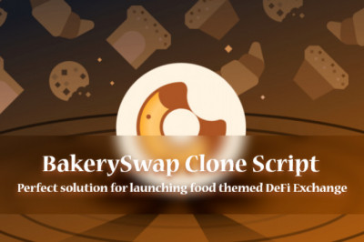 Launch a food-themed Defi Exchange using Bakeryswap clone script