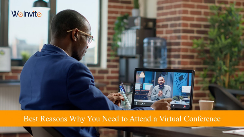 Best Reasons Why You Need to Attend a Virtual Conference