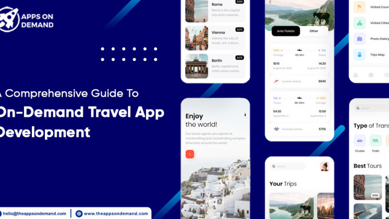 A Comprehensive Guide To On-Demand Travel App Development
