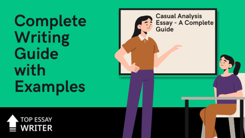 Complete Guide on Causal Analysis Essay Writing