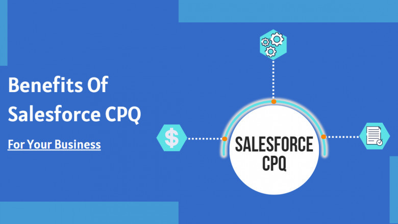 Benefits Of Salesforce CPQ