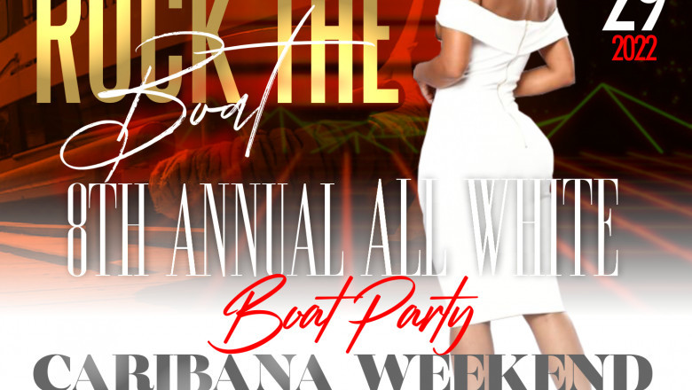 ROCK THE BOAT • 8th ANNUAL ALL WHITE BOAT PARTY • TORONTO CARIBANA 2022