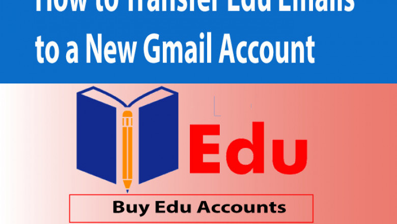 How to Transfer Edu Emails to a New Gmail Account