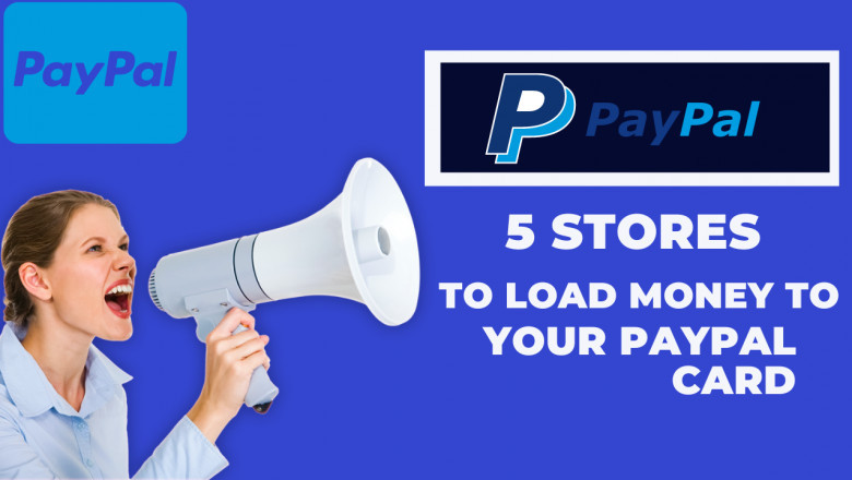 Here are 5 places to load your PayPal card for free