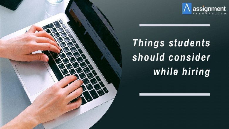 Things students should consider while hiring