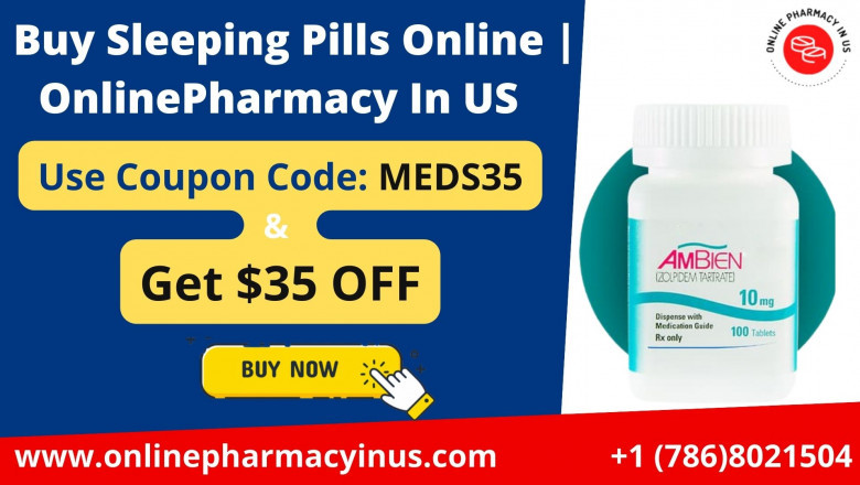 Buy Online Sleeping Pills | Online Pharmacy In US