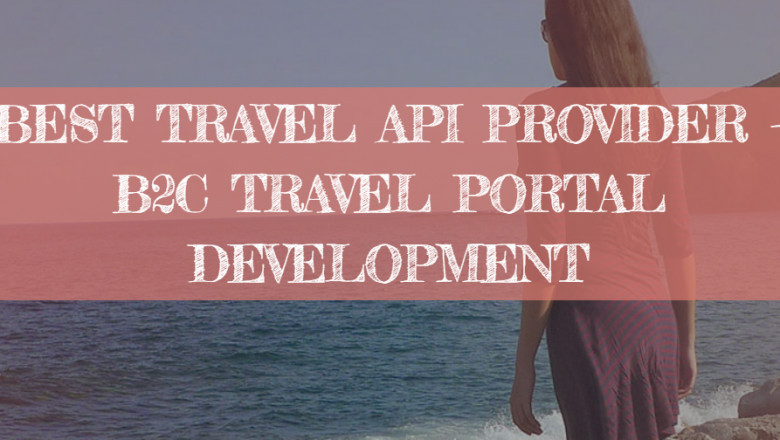 B2C Travel Portal Development - B2C Travel Portal | SoftwareXprts