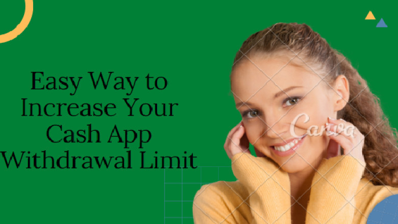Exact way: How to increase Cash App withdrawal limit