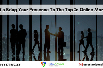 Let's Bring Your Presence To the Top in Online Market