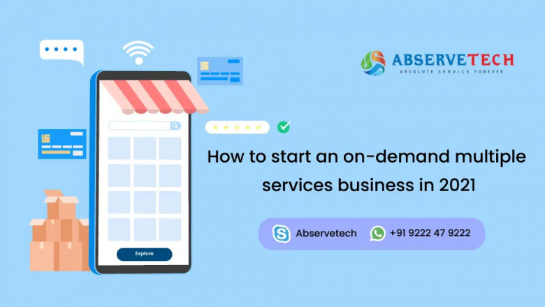 HOW TO START AN ON-DEMAND MULTIPLE SERVICE BUSINESS IN 2022