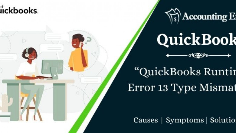 Reasons For QuickBooks Runtime Error 13 Type Mismatch