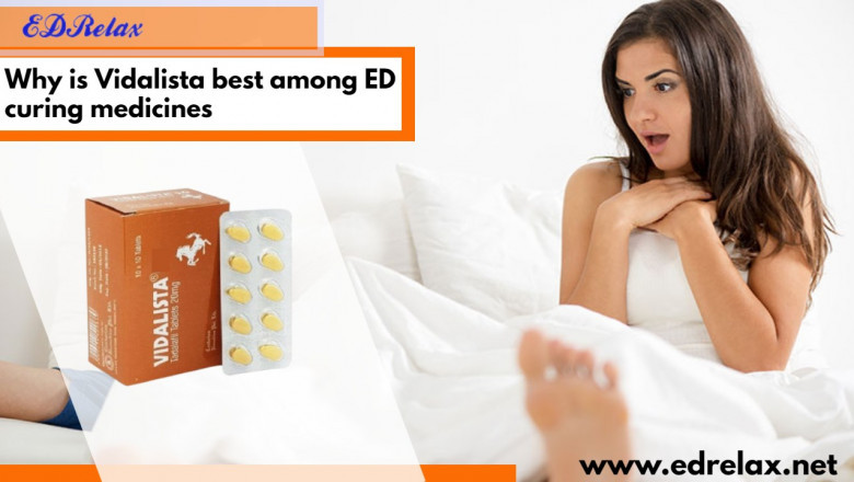Why is Vidalista best among ED curing medicines