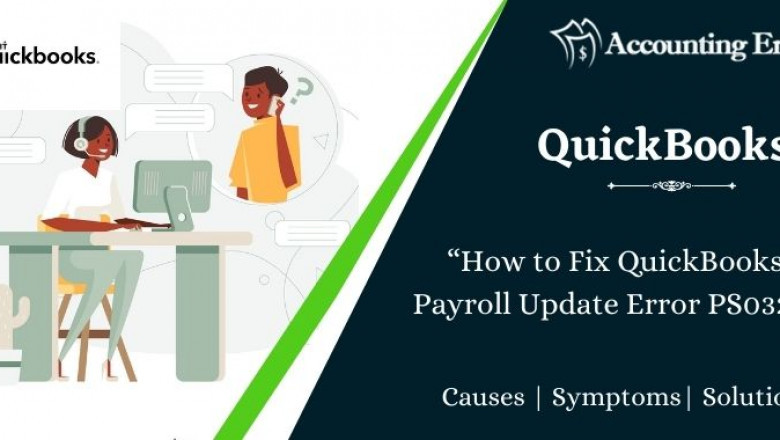 Troubleshooting QuickBooks Payroll Update Error Ps032