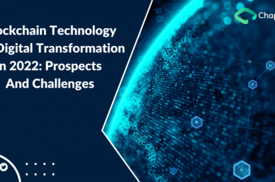 What are the Challenges and Prospects of Blockchain Technology in 2022?- Chapter247