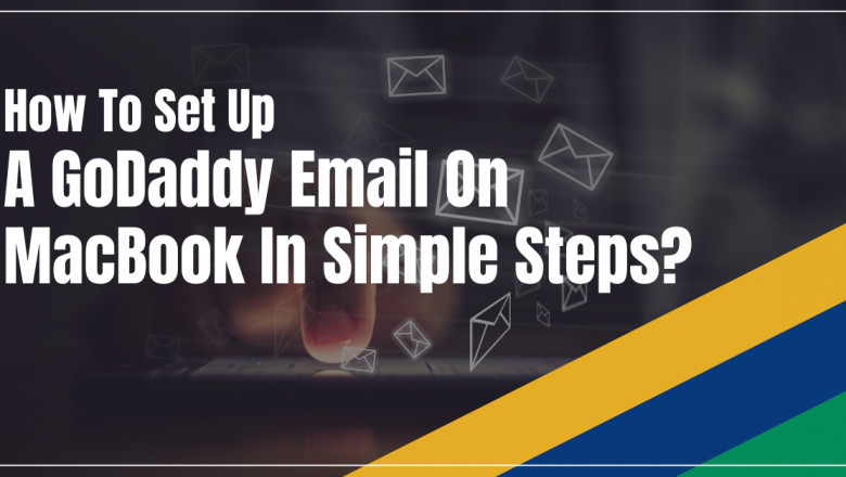 How To Set Up A GoDaddy Email On MacBook In Simple Steps?