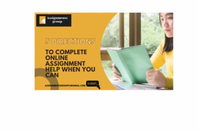 Five Directions to Complete Online Assignment Help