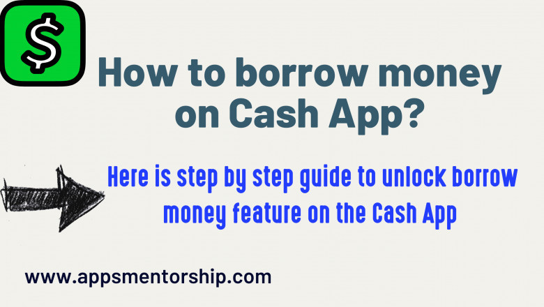 How to Cash App borrow money? (Apps Mentorship)