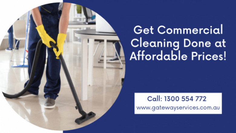 Get Commercial Cleaning Done At Affordable Prices!