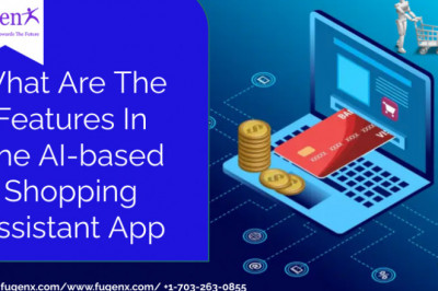 What Are The Features in the AI-based Shopping Assistant App