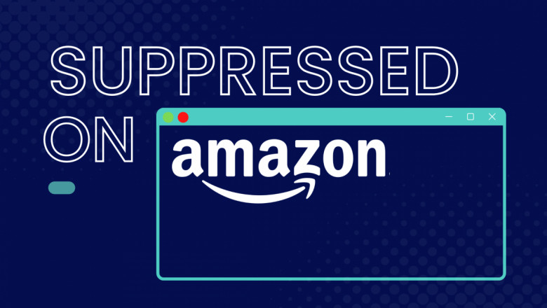 Amazon Listing Suppression? How Do I Fix It?