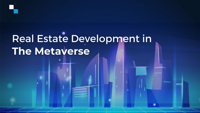 Guide To Metaverse Real-Estate Development