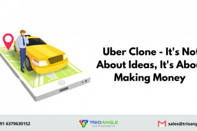 Uber Clone - It's not about ideas, it's about making money
