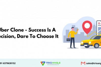 Uber Clone - Success Is A Decision, Dare To Choose It