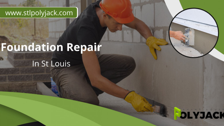 How to Know if You Need to Avail Foundation Repair in St. Louis?