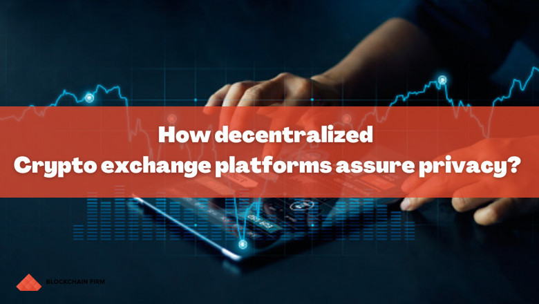 Privacy-Preserving Decentralized Crypto Exchange Platforms