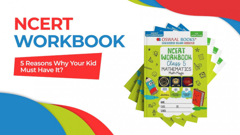NCERT workbook- 5 reasons why your kid must have it ?