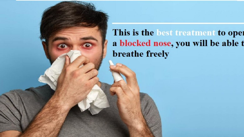 Best Treatment to Open a Blocked Nose, you will be able to breathe freely