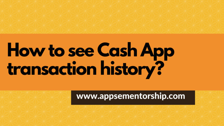 Cash App Transaction History: How to See Cash App History?
